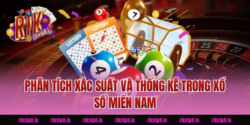 Phân tích xác suất và thống kê trong Xổ Số Miền Nam